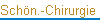 Sch�n.-Chirurgie